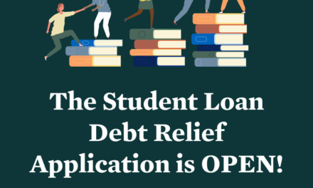 Biden-Harris Student Loan Debt Relief is LIVE