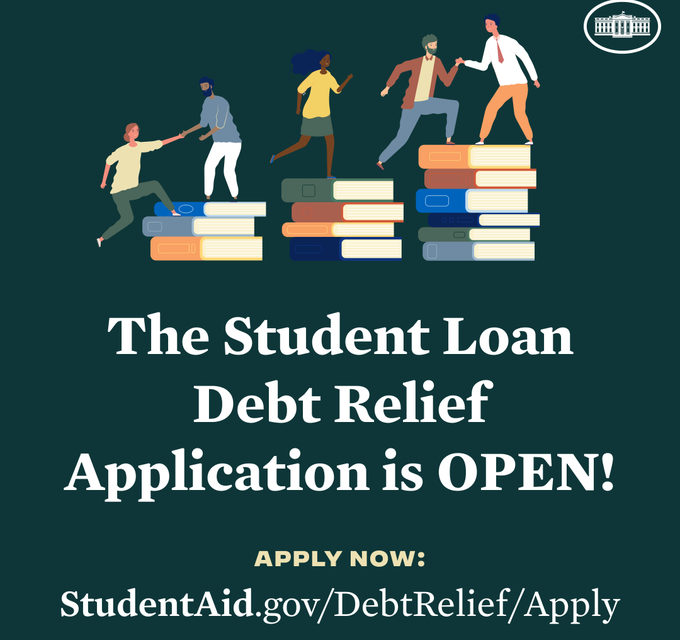 Biden-Harris Student Loan Debt Relief is LIVE